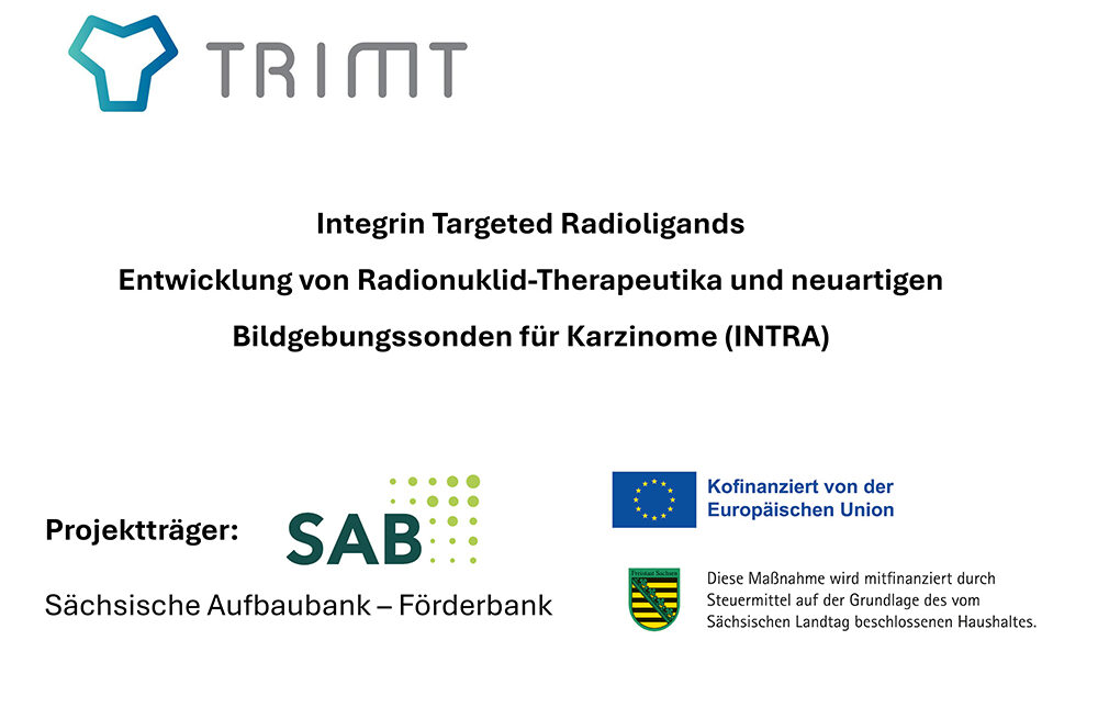Integrin Targeted Radioligands Entwicklung von Radionuklid-Therapeutika und neuartigen Bildgebungssonden für Karzinome (INTRA) | EU & Saxony Co-funded R&D Project